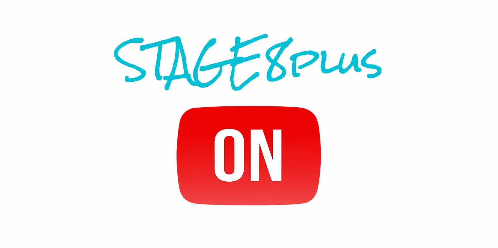 STAGE8plus ON