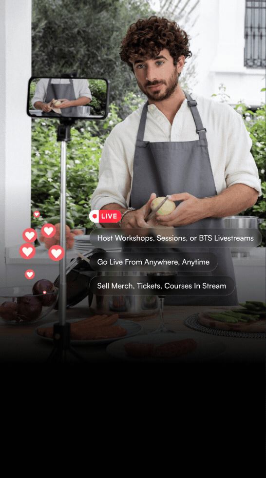 Go live with your audience anywhere and anytime. Accept tips and sell your merchandise during the stream.